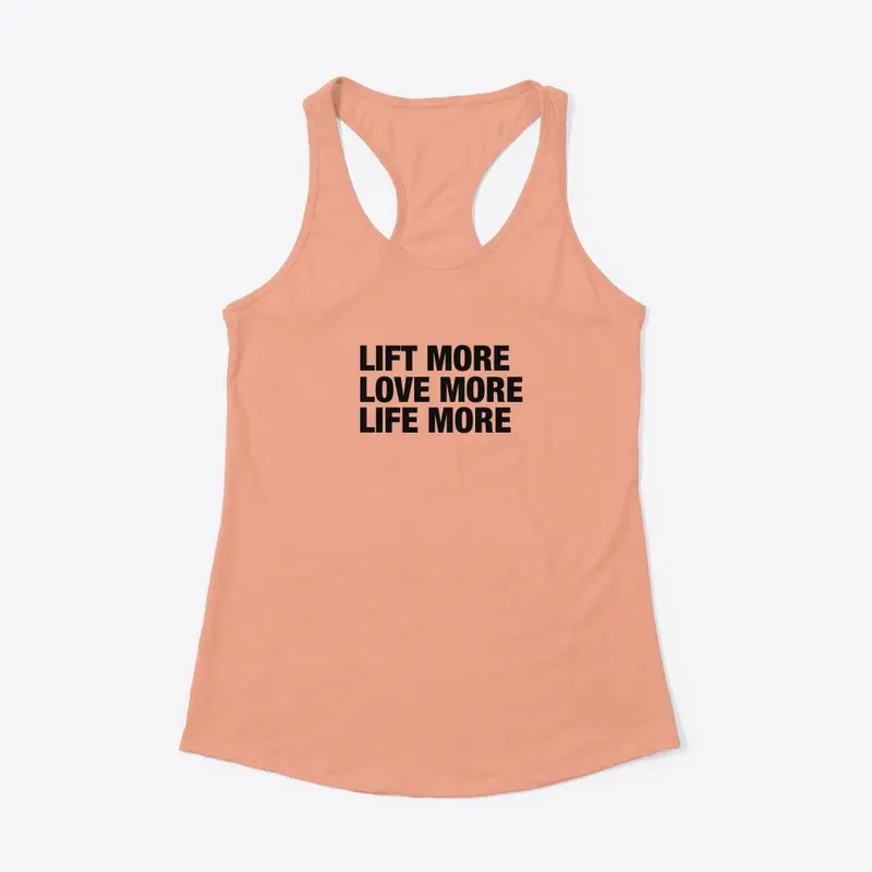 Lift more, love more and life more!