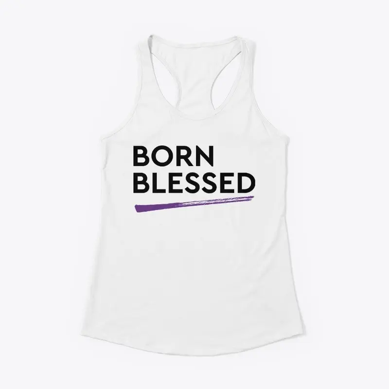 Born Blessed