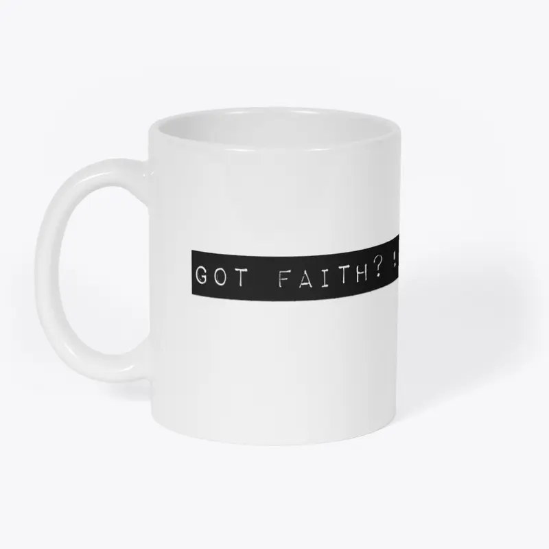 Got Faith?!